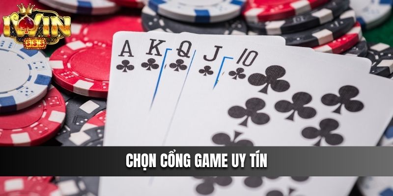 Chọn cổng game uy tín
