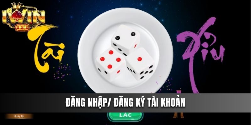 Đăng nhập/ đăng ký tài khoản