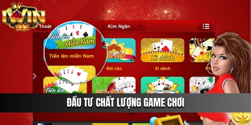 Đầu tư chất lượng game chơi