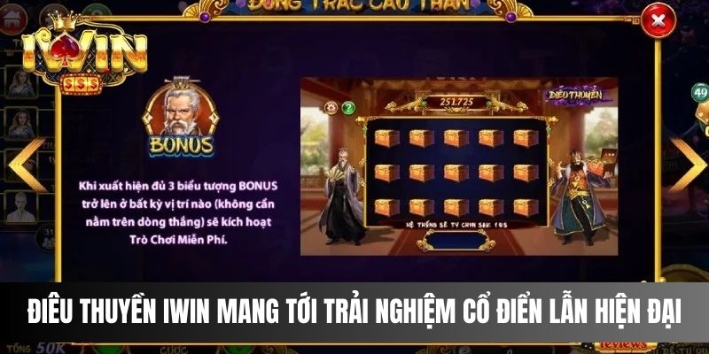 Điêu Thuyền IWIN mang tới trải nghiệm cổ điển lẫn hiện đại