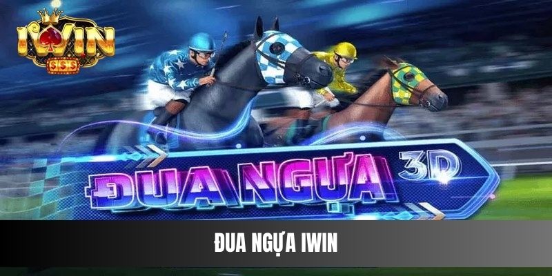 Đua Ngựa IWIN - Kinh Nghiệp Chơi Cá Cược Online Chi Tiết