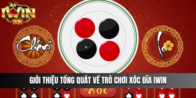 Giới thiệu tổng quát về trò chơi xóc đĩa IWIN