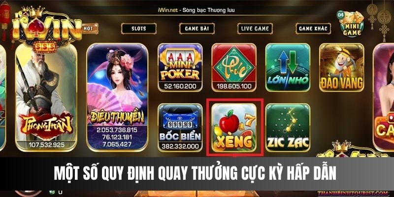 Một số quy định quay thưởng cực kỳ hấp dẫn đến từ thương hiệu Xèng IWIN