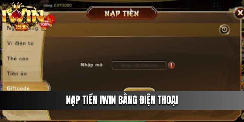 Nạp tiền IWIN bằng điện thoại