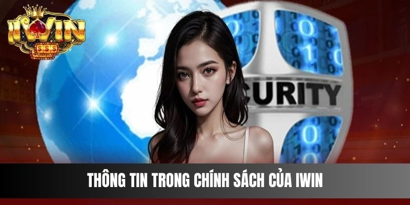 Thông tin trong chính sách của IWIN