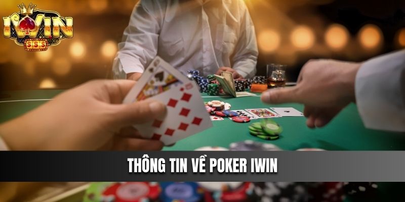 Thông tin về Poker IWIN