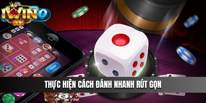 Thực hiện cách đánh nhanh rút gọn